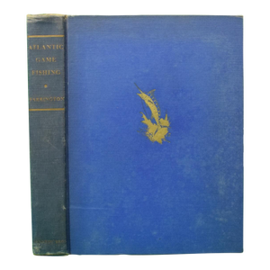 "Atlantic Game Fishing" Book 1937 Farrington, S. Kip, Jr.