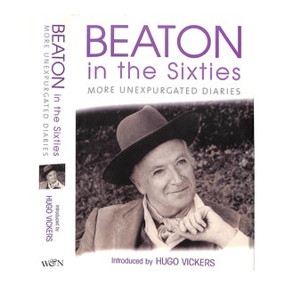 "Beaton in the Sixties More Unexpurgated Diaries" 2003 Vickers, Hugo For Sale