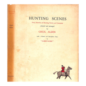 "Hunting Scenes: Forty Sketches of Hunting Scenes and Countries" 1936 Aldin, Cecil