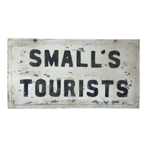 Circa 1940s Small's Tourists Sign