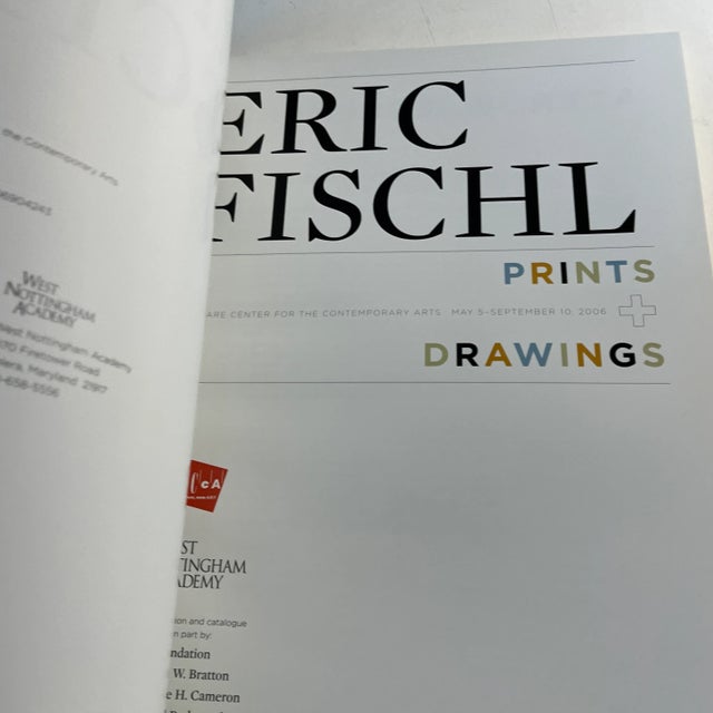 Eric Fischl Prints and Drawings Delaware Center for Contemporary Arts, 2006. Oversized softcover. Essay by J. Susan...