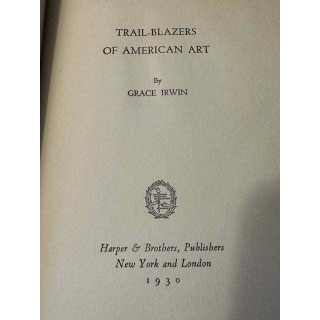 Paper Trail Blazers of American Art 1st Edition Grace Irwin 1930 For Sale - Image 7 of 11