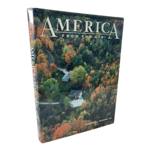 America From the Air by Robert J. Moore Laura Accomazzo Hardcover Book