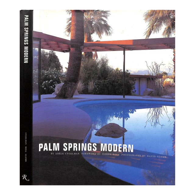 "Palm Springs Modern: Houses in the California Desert" 1999 Cygelman, Adele For Sale