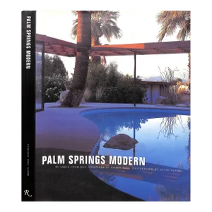 "Palm Springs Modern: Houses in the California Desert" 1999 Cygelman, Adele