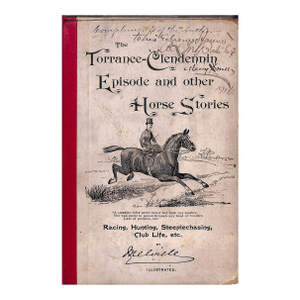 "The Torrance-Clendennin Episode and Other Horse Stories" 1892 Levey, Clarence D.