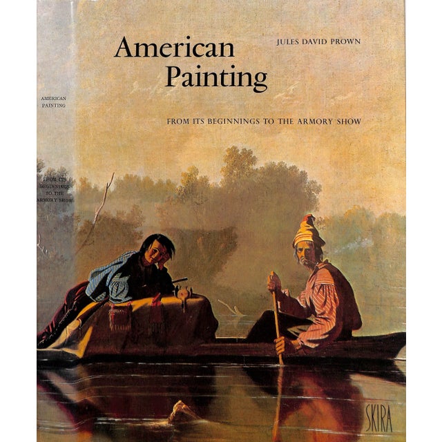 Paper "American Painting From Its Beginnings to the Armory Show & the Twentieth Century" Prown, Jules David & Rose, Barbara [Text By] For Sale - Image 7 of 10