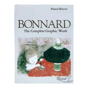 Vintage Bonnard, The Complete Graphic Work by Francis Bouver Art Book
