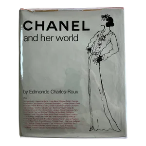 Chanel and Her World, by Edmonde Charles-Roux, Vendome Press, 1981