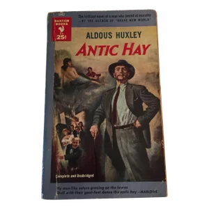 Antic Hay by Aldous Huxley, 1953