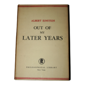 1950s Albert Einstein "Out of My Later Years" Book