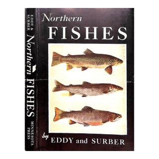 "Northern Fishes: With Special Reference to the Upper Mississippi Valley" 1943 Eddy, Samuel and Surber, Thaddeus For Sale
