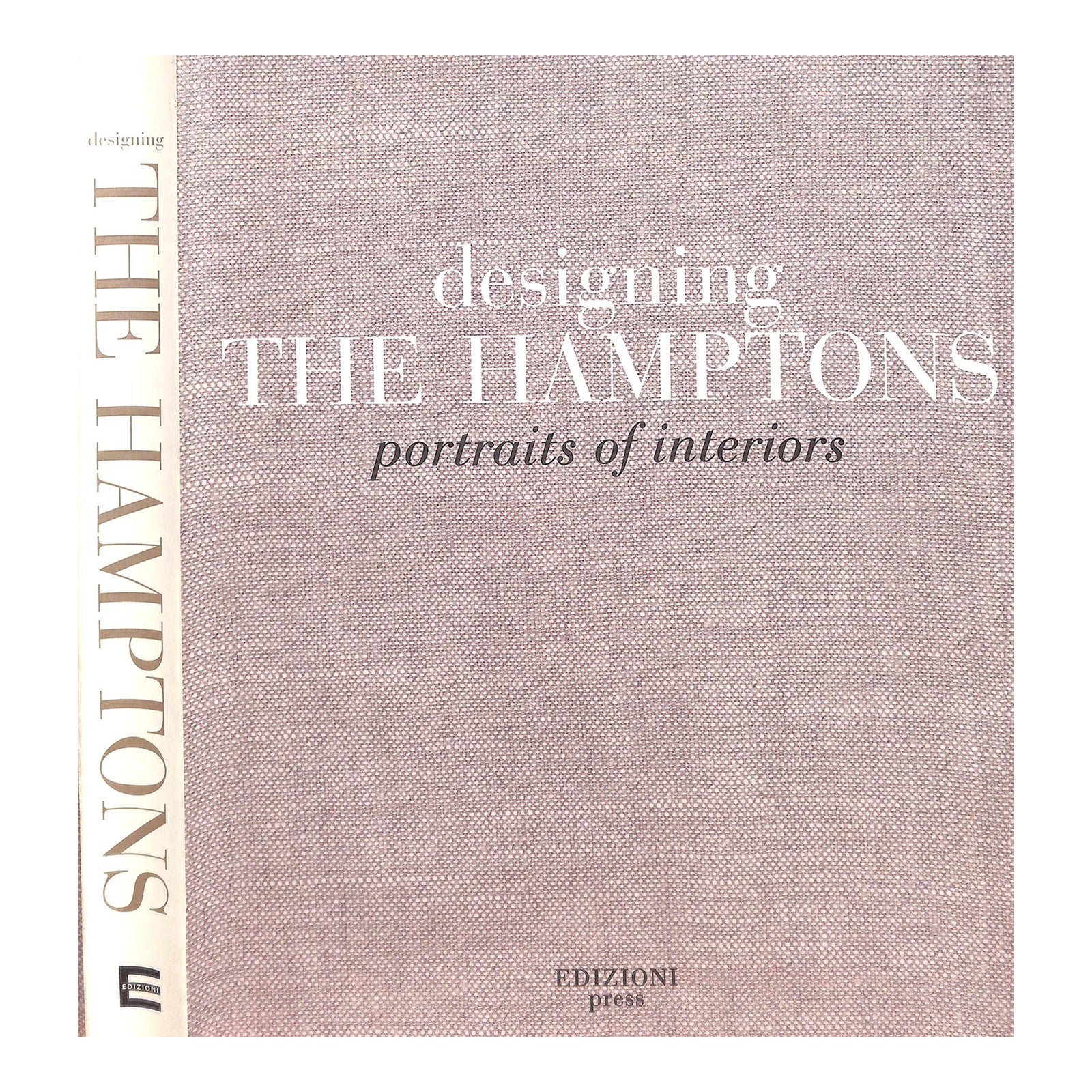 "Designing the Hamptons: Portraits of Interiors" 2006 Lind, Diana ...