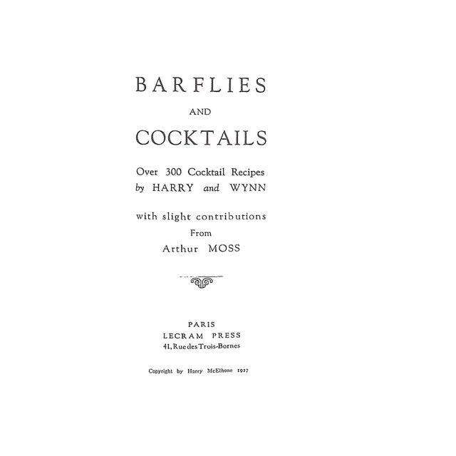 Harry & Wynn [110] pp. Classic Cocktail Books 2026 8" x 5" Barflies & Cocktails, first published in 1927, is one of the...
