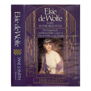 "Elsie De Wolfe: A Life in the High Style" 1982 Smith, Jane S.