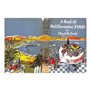 "A Book of Mediterranean Food" 1958 David, Elizabeth For Sale