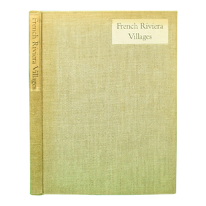 "French Riviera Villages" Book 1938 Thompson, Virginia