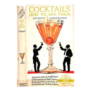 "Cocktails: How to Mix Them" 1950 'Robert'