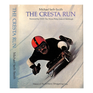 "The Cresta Run: History of the St Moritz Tobogganing Club" 1976 Seth-Smith, Michael (Signed)
