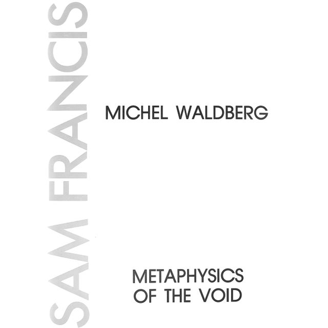 WALDBERG, Michel [205] pp. Philosophy Of The Arts 2000 13" x 9 3/4" Samuel Lewis Francis (June 25, 1923 – November 4,...