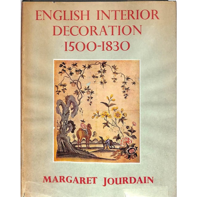 "English Interior Decoration 1500-1830" 1950 Jourdain, Margaret For Sale