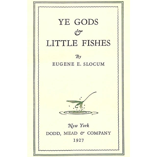 SLOCUM, Eugene [312] pp. Dodd, Mead & Company 1927 Second Printing 8 1/8" x 5 3/4"