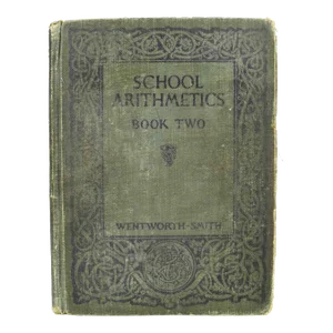 Early 20th Century School Arithmetics Book Two Mathematical Series Children Hardcover Teaching Book