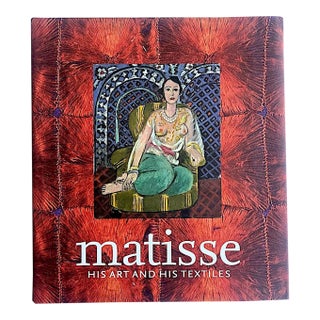 2005 1st Edition Book, "Matisse, His Art and His Textiles", by Ann Dumas; Jack Flam; Remi Labrusse. For Sale