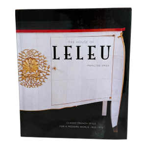 The House of Leleu by Françoise Siriex