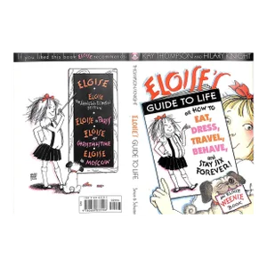 "Eloise's Guide to Life" 2000 Thompson, Kay and Knight, Hilary [Drawings By]