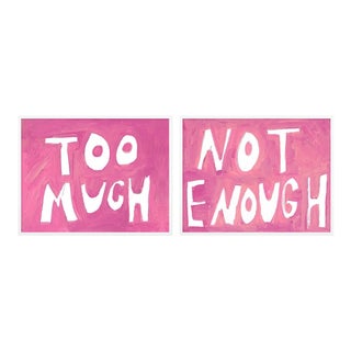 Too Much Not Enough by Virginia Chamlee in White Framed paper, Small Art Print For Sale