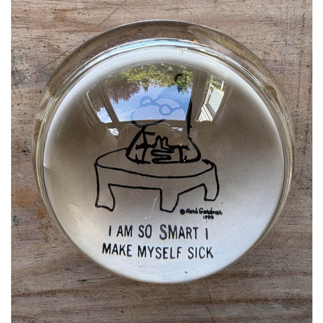 Herb Gardner 1955 “I Am So Smart I Make Myself Sick” Glass Paperweight For Sale - Image 9 of 11