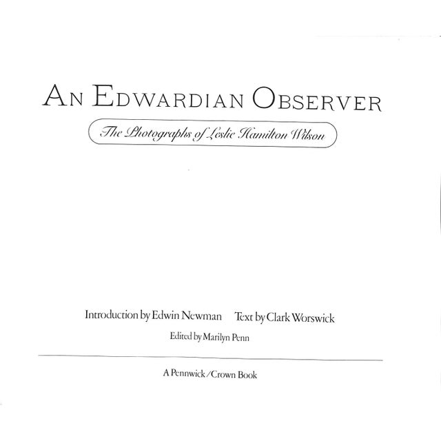 "An Edwardian Observer: The Photographs of Leslie Hamilton Wilson" 1978 Worswick, Clark [Text By] For Sale - Image 4 of 12