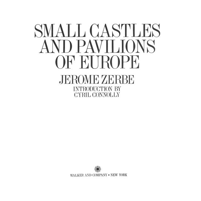 Traditional "Small Castles and Pavilions of Europe" 1976 Zerbe, Jerome For Sale - Image 3 of 12