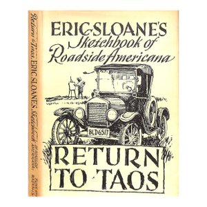 "Return to Taos: Sketchbook of Roadside Americana" 1960 Sloane, Eric