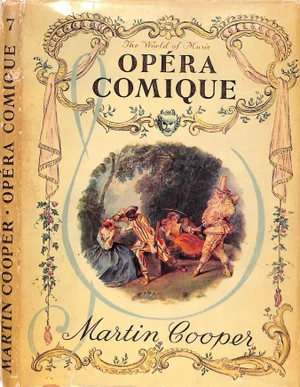 "The World of Music: Opera Comique" 1949 Cooper, Martin