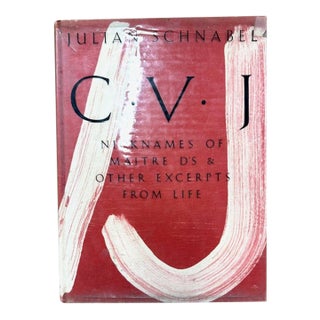 Julian Schnabel - Cvj: Nicknames of Maitre d'S and Other Excerpts From Life-1987 For Sale