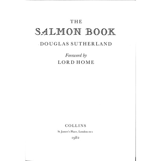SUTHERLAND, Douglas [160] pp. Collins London 1982 9 3/4" x 7" Salmon fishing Great Britain Anecdote