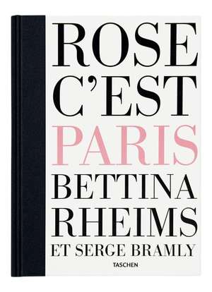 TASCHEN Books, "Rose-c'est Paris" Collector’s Edition, Signed