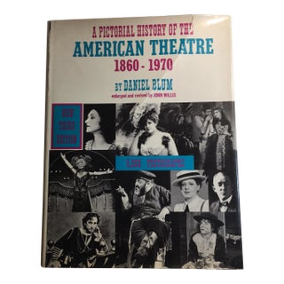 "Pictorial History of the American Theatre 1860-1970" 1969 Book For Sale