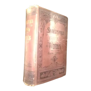 The Complete Works of William Shakspeare, With Some Notes and Comments [eight Volumes in Four] Book - Set of 4