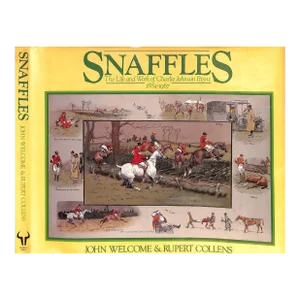 "Snaffles the Life and Work of Charlie Johnson Payne 1884-1967" 1988 Welcome, John & Collens, Rupert