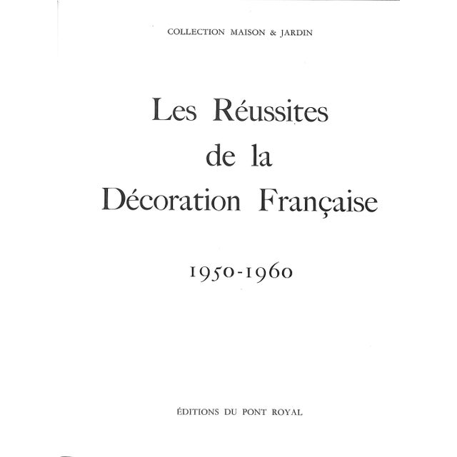 Traditional Les Reussites De La Decoration Francaise 1950-1960 For Sale - Image 3 of 12