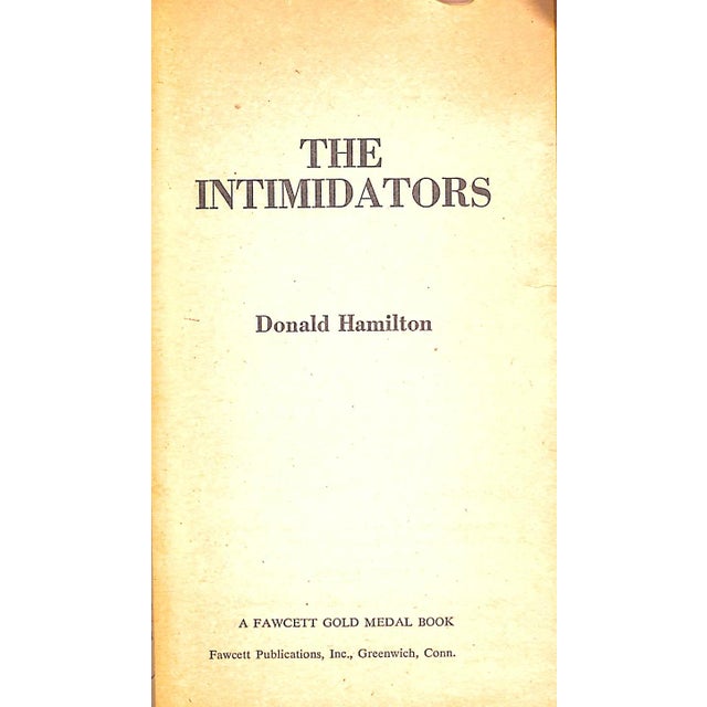 HAMILTON, Donald [287] pp. Fawcett Publications, Inc. 1974 7" x 4 1/4" Despite the internal politics of The Intriguers,...