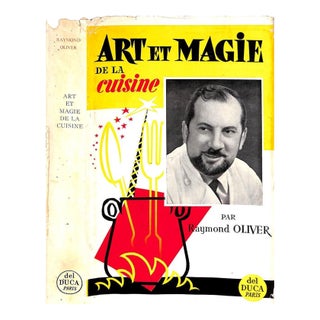 "Art Et Magie De La Cuisine" 1957 Oliver, Raymond For Sale