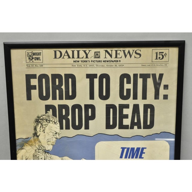 Modern Original Vintage 1975 Daily News Political Campaign Ad " Ford to City Drop Dead" For Sale - Image 3 of 16