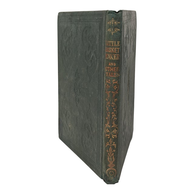 Antique 1854 First Edition the Little Basket-Maker and Other Tales – Original Hand-Colored Illustrations – Complete Victorian Children's Book For Sale