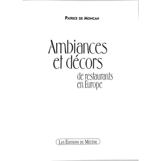 MONCAN, Patrice De [224] pp. Les Editions Du Mecene 2001 12 5/8" x 9 1/4" "There, you are served at a glance. The dish is...