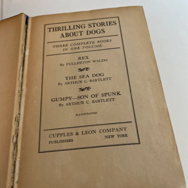 New York: Cupples & Leon Company, 1939. Hardcover. Rex by Fullerton Waldo, The Sea Dog by Arthur C. Bartlett, and Gumpy-...