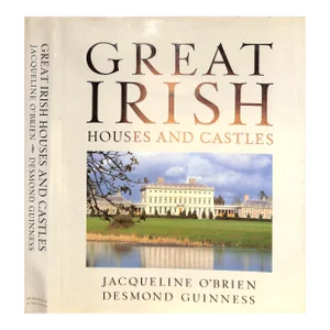 "Great Irish Houses and Castles" 1993 O'brien, Jacqueline and Guinness, Desmond